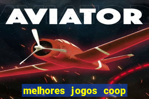 melhores jogos coop local pc